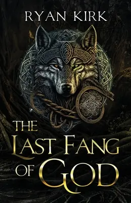 Ultimul Colț al lui Dumnezeu (The Last Fang of God) - The Last Fang of God