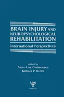 Leziunile cerebrale și reabilitarea neuropsihologică: Perspective internaționale - Brain Injury and Neuropsychological Rehabilitation: International Perspectives