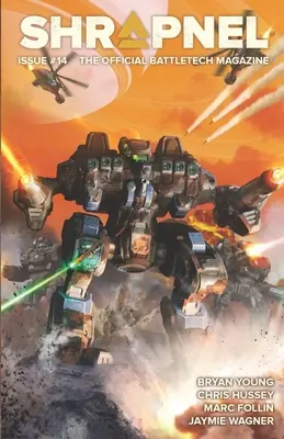 BattleTech: Shrapnel, Issue #14: (Revista oficială BattleTech) - BattleTech: Shrapnel, Issue #14: (The Official BattleTech Magazine)