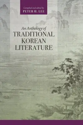 O antologie a literaturii coreene tradiționale - An Anthology of Traditional Korean Literature
