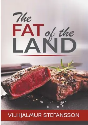 Grăsimea pământului - The Fat of the Land