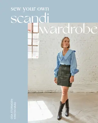 Coaseți-vă propria garderobă Scandi - Sew Your Own Scandi Wardrobe