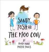 SANDY TOSH & VACA MOO - SANDY TOSH & THE MOO COW