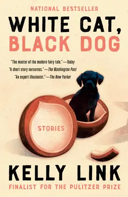 Pisica albă, câinele negru: Povestiri - White Cat, Black Dog: Stories