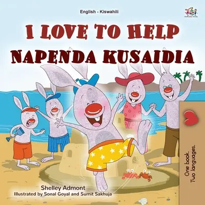 Îmi place să ajut (English Swahili Bilingual Children's Book) - I Love to Help (English Swahili Bilingual Children's Book)