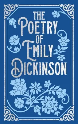 Poezia lui Emily Dickinson - The Poetry of Emily Dickinson