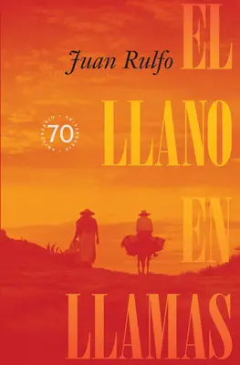 El Llano En Llamas (Câmpia în flăcări, ediție în spaniolă) - El Llano En Llamas (the Burning Plain, Spanish Edition)