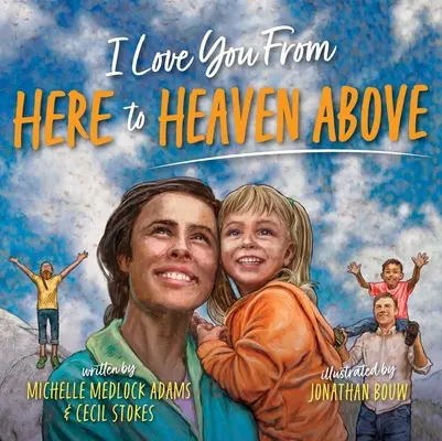 Te iubesc de aici până sus în cer - I Love You from Here to Heaven Above