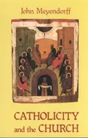 Catolicitatea și Biserica - Catholicity and the Church