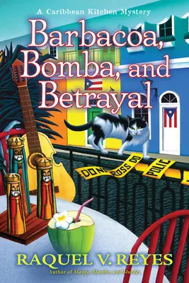 Barbacoa, Bomba și trădare - Barbacoa, Bomba, and Betrayal