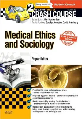 Crash Course Etică medicală și sociologie Ediție actualizată de imprimare + eBook - Crash Course Medical Ethics and Sociology Updated Print + eBook Edition