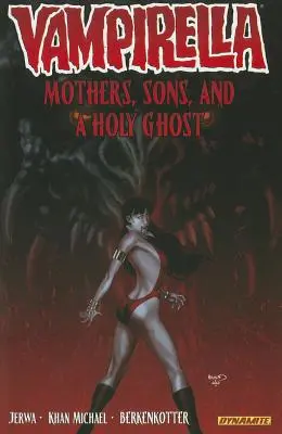 Vampirella volumul 5: Mame, fii și Duhul Sfânt - Vampirella Volume 5: Mothers, Sons, and the Holy Ghost