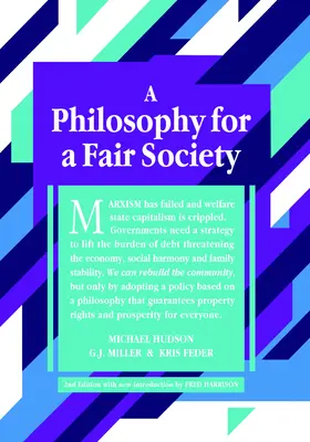 O filosofie pentru o societate echitabilă: Ediția a 2-a - A Philosophy for a Fair Society: 2nd Edition