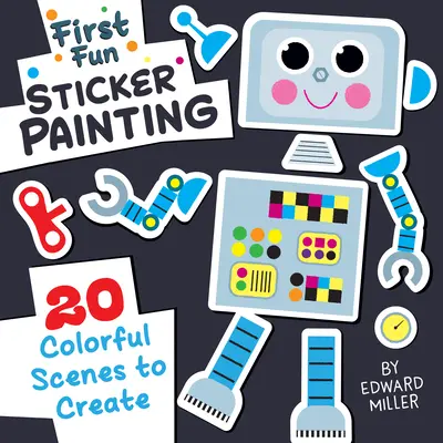 First Fun Sticker Painting: Animale și prieteni: 12 scene colorate de creat - First Fun Sticker Painting: Animals & Friends: 12 Colorful Scenes to Create
