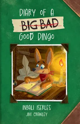 Big Cat for Little Wandle Fluency -- Jurnalul unui (mare rău) dingo bun - Big Cat for Little Wandle Fluency -- Diary of a (Big Bad) Good Dingo