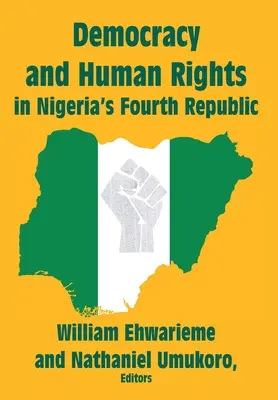Democrația și drepturile omului în a patra republică a Nigeriei - Democracy and Human Rights in Nigeria's Fourth Republic