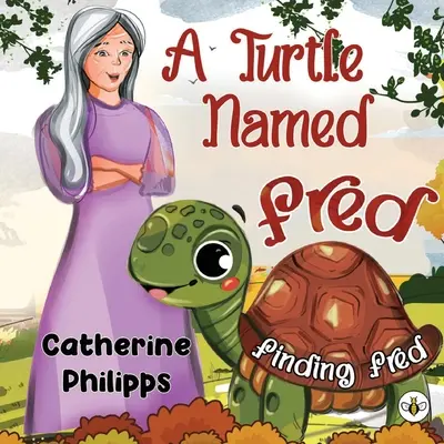 O țestoasă pe nume Fred: În căutarea lui Fred - A Turtle Named Fred: Finding Fred