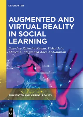Realitatea virtuală și augmentată în învățarea socială: Impactul și provocările tehnologice - Augmented and Virtual Reality in Social Learning: Technological Impacts and Challenges