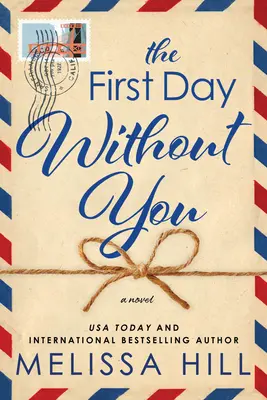 Prima zi fără tine - The First Day Without You