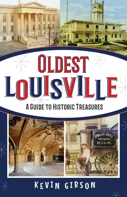 Cel mai vechi Louisville - Oldest Louisville