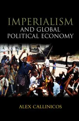 Imperialismul și economia politică globală - Imperialism and Global Political Economy