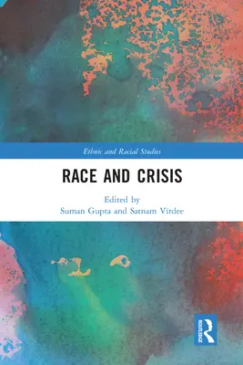 Rasă și criză - Race and Crisis