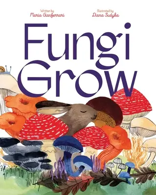 Fungi cresc - Fungi Grow