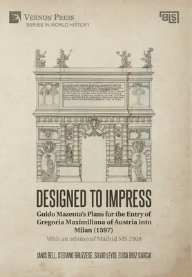 Conceput pentru a impresiona: Cu o ediție a Madrid MS 2908 - Designed to Impress: With an edition of Madrid MS 2908