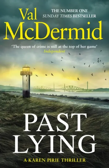 Past Lying - Noul thriller întortocheat al lui Karen Pirie, acum un important serial ITV - Past Lying - The twisty new Karen Pirie thriller, now a major ITV series