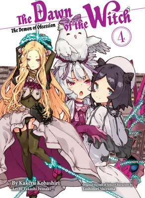 Zorii vrăjitoarei 4 (Light Novel) - The Dawn of the Witch 4 (Light Novel)