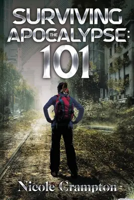 Supraviețuirea apocalipsei: 101 - Surviving the Apocalypse: 101
