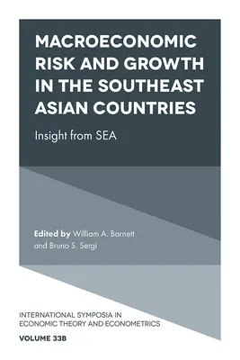 Risc macroeconomic și creștere în țările din Asia de Sud-Est: Insight from Sea - Macroeconomic Risk and Growth in the Southeast Asian Countries: Insight from Sea