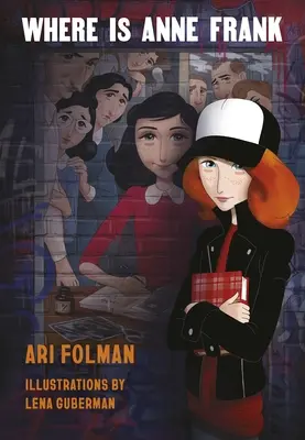 Unde este Anne Frank - Where Is Anne Frank
