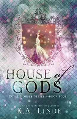 Casa zeilor (Royal Houses Book 4) - House of Gods (Royal Houses Book 4)
