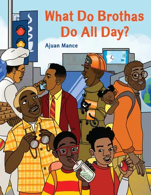 Ce fac Brothas toată ziua? - What Do Brothas Do All Day?