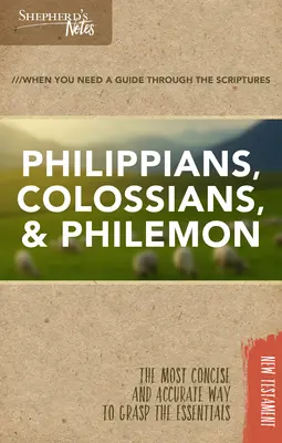 Însemnări ale păstorului: Filipeni, Coloseni, Filimon - Shepherd's Notes: Philippians, Colossians, Philemon