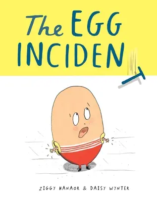 Incidentul ouălor - The Egg Incident