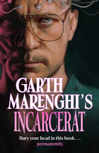 Garth Marenghi's Incarcerat - Volumul 2 al TERRORTOME-ului său SUNDAY TIMES BESTSELLER - Garth Marenghi's Incarcerat - Volume 2 of his TERRORTOME the SUNDAY TIMES BESTSELLER
