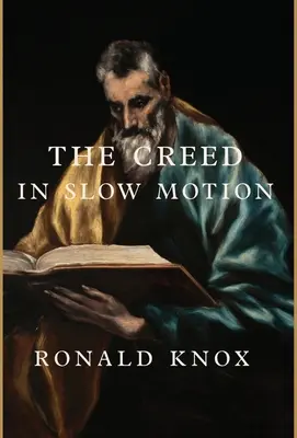 Crezul în mișcare lentă - The Creed in Slow Motion