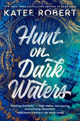 Hunt On Dark Waters - O poveste de dragoste fantastică sexy de la fenomenul TikTok și autorul cărții Neon Gods - Hunt On Dark Waters - A Sexy fantasy romance from TikTok phenomenon and author of Neon Gods