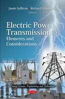 Transportul energiei electrice - elemente și considerații - Electric Power Transmission - Elements & Considerations