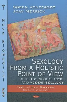 Sexologia din punct de vedere holistic - Sexology from a Holistic Point of View