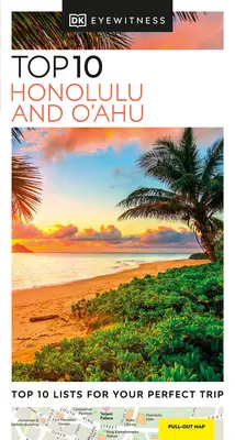 DK Eyewitness Top 10 Honolulu și O'Ahu - DK Eyewitness Top 10 Honolulu and O'Ahu