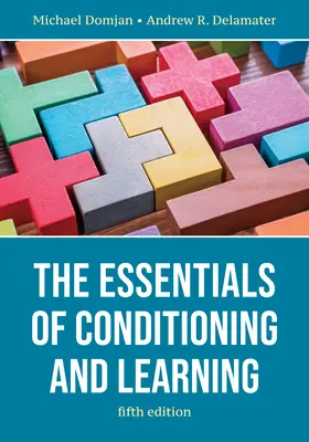 Elementele esențiale ale condiționării și învățării - The Essentials of Conditioning and Learning