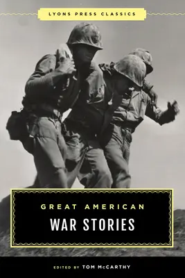 Marile povești de război americane - Great American War Stories
