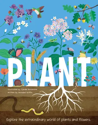 Plante: Explorați lumea extraordinară a plantelor și florilor - Plant: Explore the Extraordinary World of Plants and Flowers