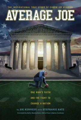 Average Joe: Povestea antrenorului Joe Kennedy - Average Joe: The Coach Joe Kennedy Story
