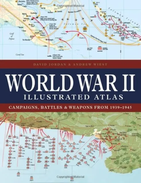 Atlas ilustrat al celui de-al Doilea Război Mondial - World War II Illustrated Atlas