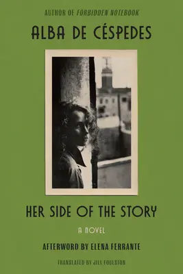 Partea ei de poveste: De la autoarea cărții Forbidden Notebook - Her Side of the Story: From the Author of Forbidden Notebook