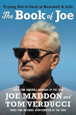 The Book of Joe: Încercarea de a nu fi nașpa la baseball și în viață - The Book of Joe: Trying Not to Suck at Baseball and Life